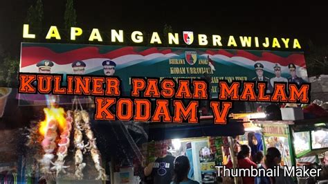 Menikmati Kuliner Pasar Malam Kodam Brawijaya Surabaya Youtube