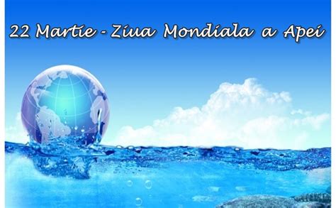 Martie Ziua Mondial A Apei Radio Easy Bac U