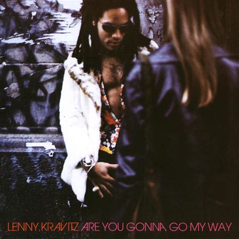 ‎are You Gonna Go My Way De Lenny Kravitz En Apple Music