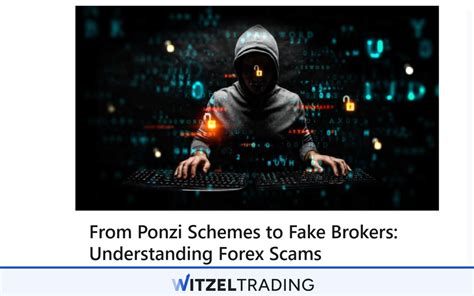 What Are Forex Trading Scams 10 Common Types