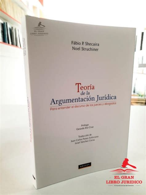 TeorÍa De La ArgumentaciÓn JurÍdica LibrerÍa El Gran Libro JurÍdico