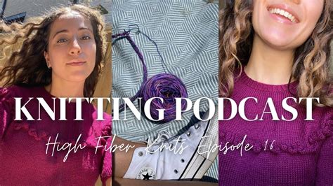 Knitting Podcast Penrose Knits Summer Souffle Jessie Maed Designs