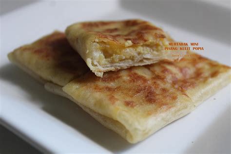 Resepi Mudah Membuat Murtabak Mini Pisang Menggunakan Kulit Popia