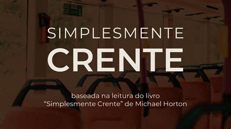 Simplesmente Crente Parte Pr Sacha Youtube