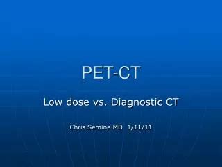 PPT Introduction To PET CT In Oncology Practical Aspects PowerPoint