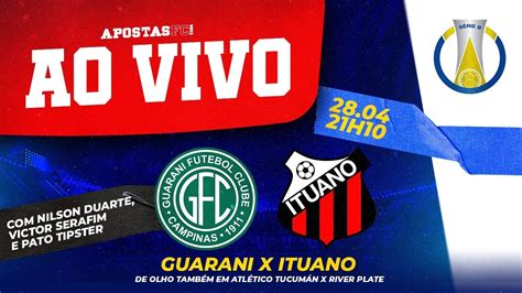 🔴 Guarani X Ituano Ao Vivo 3ª Rodada Do Campeonato Brasileiro Da