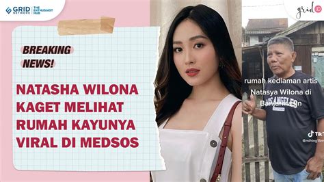 Natasha Wilona Kaget Lihat Rumah Kayunya Viral Pernah Hidup Sederhana