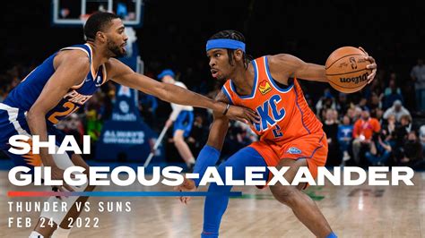 Highlights Shai Gilgeous Alexander Vs Suns Youtube