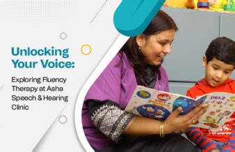 Unlocking Your Voice Exploring Fluency Therapy At Asha Speech