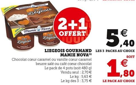 Promo Mamie Nova Liegeois Gourmand Chez U Express