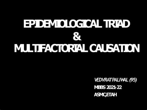 EPIDEMIOLOGICAL TRIAD VED.pptx