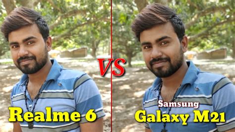 Samsung Galaxy M21 Vs Realme 6 Camera And Video Test Which Is Better