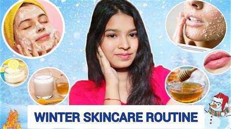 Winter Skincare Routine Get Glowing Skin At Home Winter Skincare