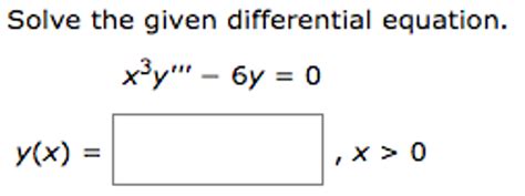 Solved Solve The Given Differential Equation X 3 Y 6y