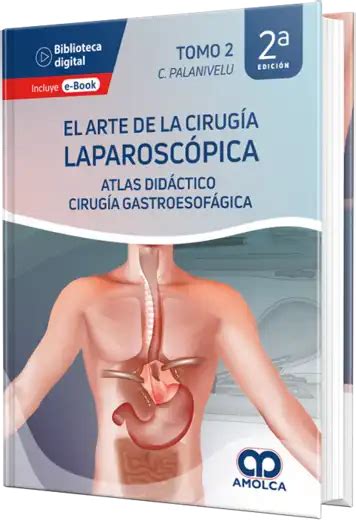 El Arte De La Cirug A Laparosc Pica Tomo Da Edici N Medicina