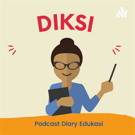 diksi diary edukasi podcast  spotify