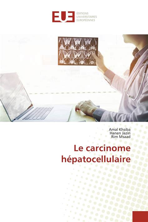 Le Carcinome H Patocellulaire