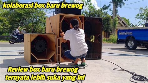 Review Box Terbaru Brewog Ternyata Begini Suaranya Dicollab Sama