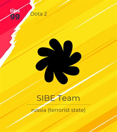 SIBE Team Dota 2 Team from russia (terrorist state) | Tips.GG