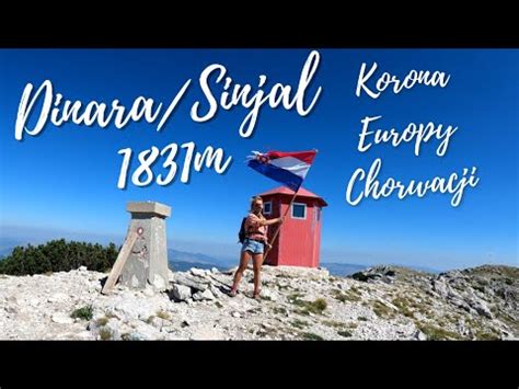 Jak wejść na Dinare najwyższy szczyt Chorwacji 1831m n p m Korona Gór