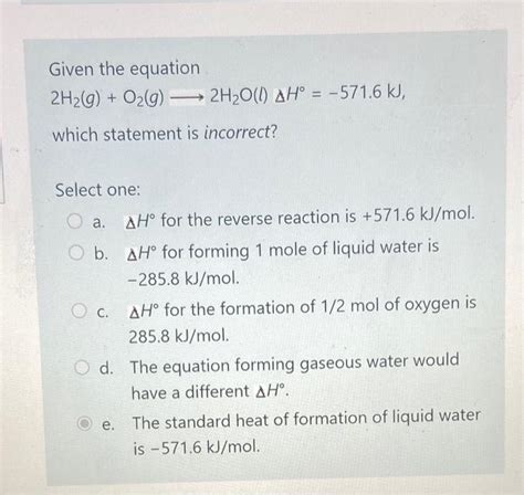 Solved Given The Equation 2h2go2g 2h2olΔh∘−5716 Kj