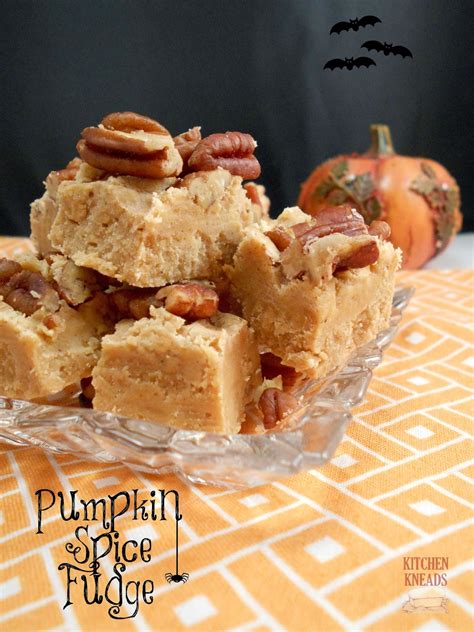 Pumpkin Spice Fudge Kitchen Kneads