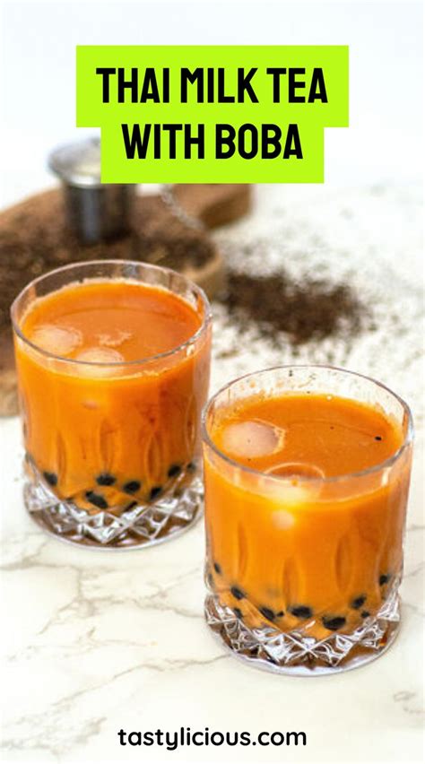 Thai Milk Tea With Boba Tastylicious Recipe Thai Milk Tea Milk