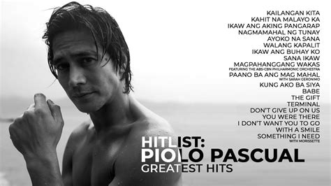 Hitlist Piolo Pascual’s Greatest Hits Youtube