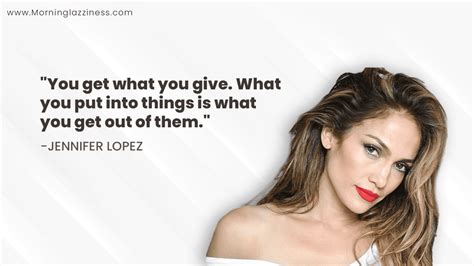 Jennifer Lopez Quotes On Success Life Love And Beauty Morning Lazziness