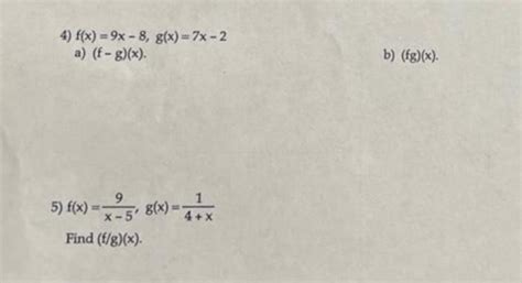 Solved F X 9x−8 G X 7x−2 A F−g X B Fg X