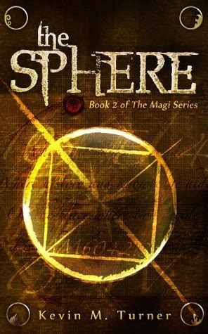 sphere  magi series   kevin  turner goodreads