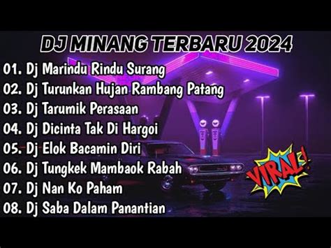 DJ MINANG TERBARU 2024 MARINDU RINDU SURANG X TURUNKAN HUJAN RAMBANG