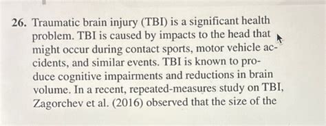 Solved Traumatic Brain Injury Tbi Is A Significant Health Chegg