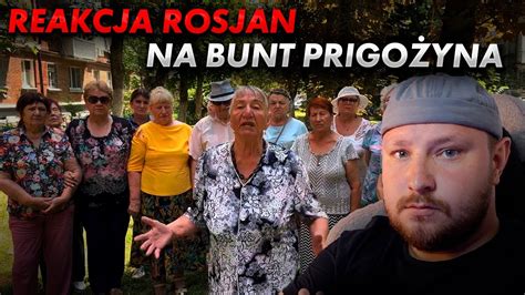 Reakcja Rosjan Na Bunt Prigo Yna Youtube