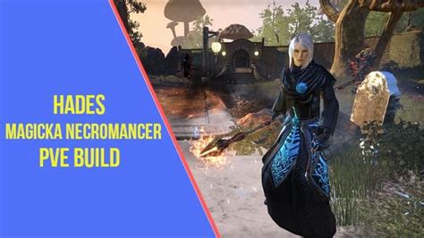 Powerful Magicka Necromancer Pve Build Eso Hades Arzyelbuilds