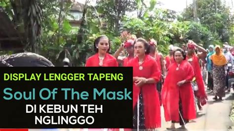 Parade Group Lengger Tapeng Dari Samigaluh Di Kebun Teh Nglinggo