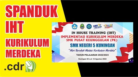 Spanduk In House Training Implementasi Kurikulum Kemerdekaan Cdr Youtube