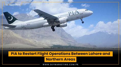 PIA To Restart Flight Operations Between Lahore And Northern Areas