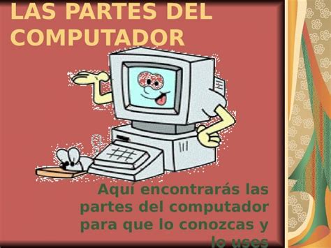 Ppt Las Partes Del Computador Dokumen Tips