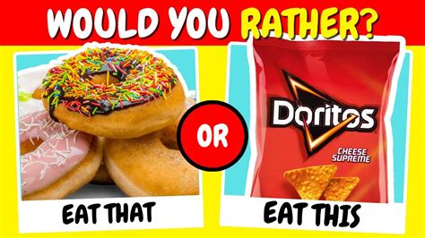 WOULD YOU RATHER Sweet Vs Savoury Pick One Kick One YouTube