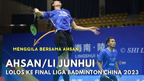 Ditinggal Hendra Mohammad Ahsan Li Junhui Lolos Ke Final Liga Bulu