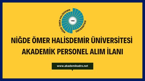 Ni De Mer Halisdemir Niversitesi Akademik Personel Alacak