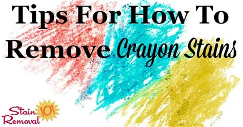 How To Remove Crayon Stain From Clothes Walls The Dryer And More