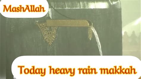 Today Rain In Makkah Heavy Rain In Makkah Flooded Streets In Saudia