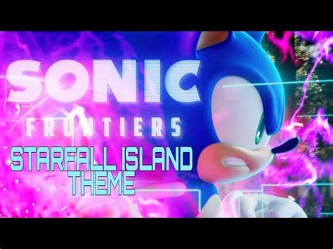 Sonic Frontiers Starfall Island Theme OST YouTube