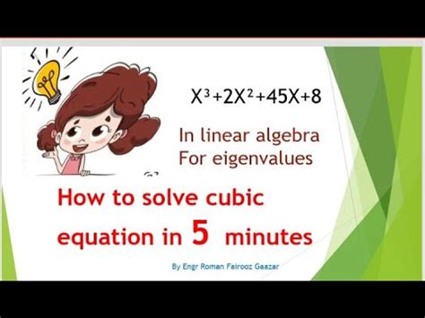 How To Solve Cubic Equation In Just Five Minutes For Eigenvalues And