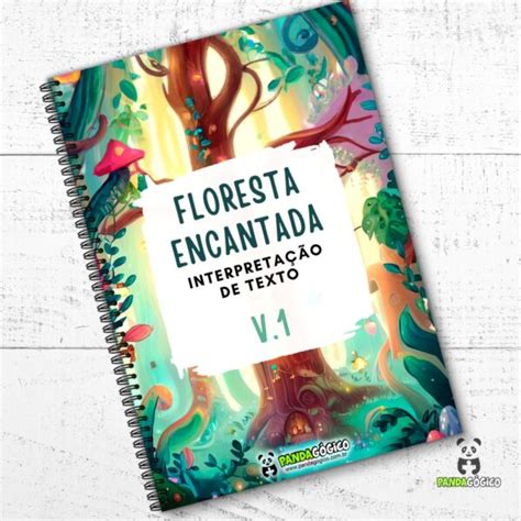 A Floresta Encantada Texto - Arquivo Apostila Floresta Encantada – Interpretação de Texto – Nível 1 ...