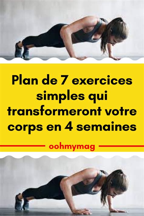 Plan De 7 Exercices Simples Qui Transformeront Votre Corps En 4 Semaines