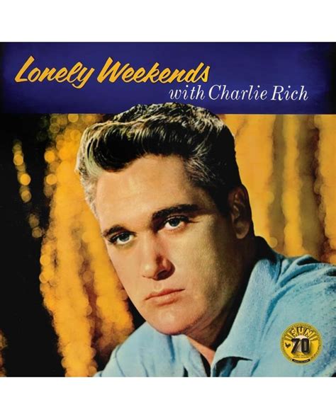 Charlie Rich Lonely Weekends Lp Vinyl Record Vinyl Di