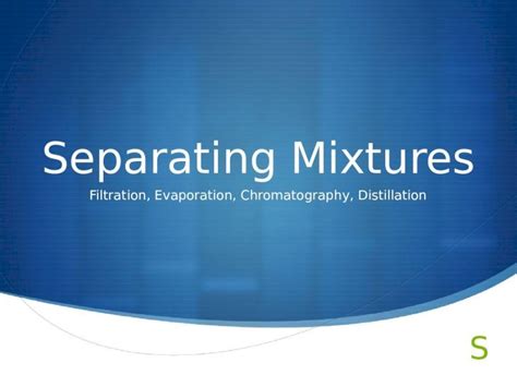 PPT Filtration Evaporation Chromatography Distillation DOKUMEN TIPS